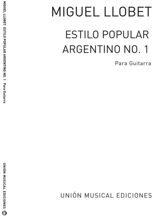 Llobet Estilo Pop.Argentino N.1 Guitar(Arc)