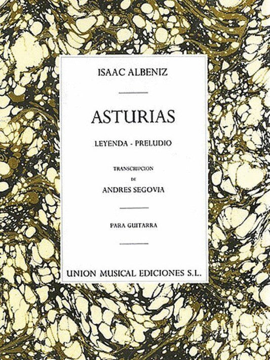 Albeniz - Asturias for Guitar Transcribed by Segovia