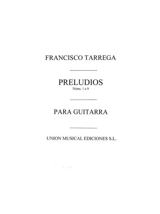 Tarrega Preludios 1-9 Guitar