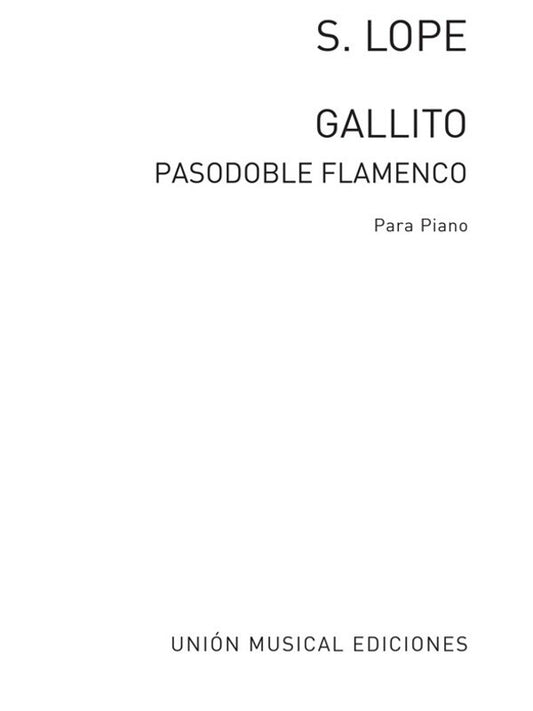 Lope Gallito Pasodoble Flamenco Piano
