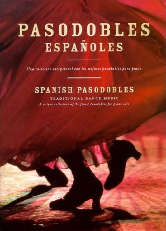 Pasadobles Espanoles(Spanish Dance)Piano