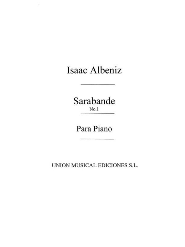 Albeniz Sarabande Segunda Suite Acienne Op. 64
