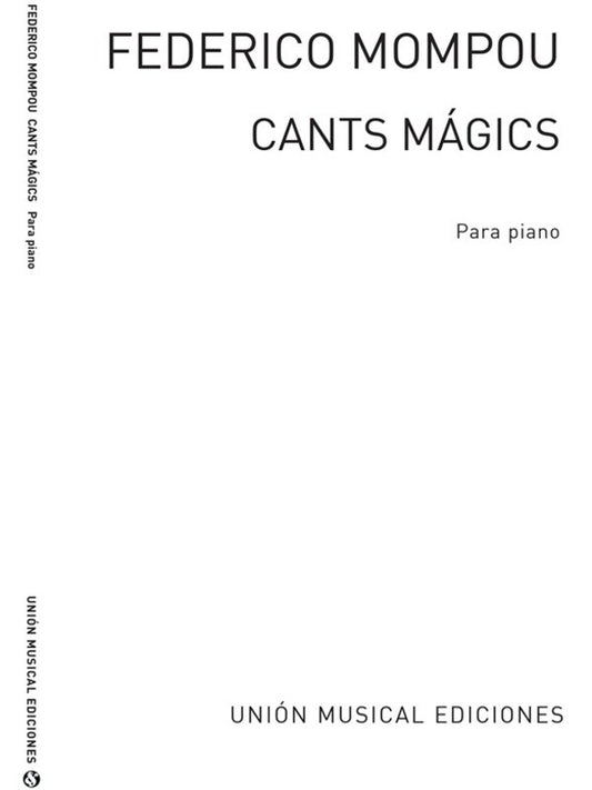 Mompou Cants Magics Piano Solo