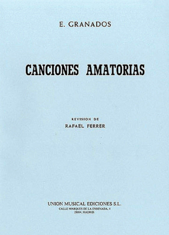 Granados Canciones Amatorias Voice/Piano