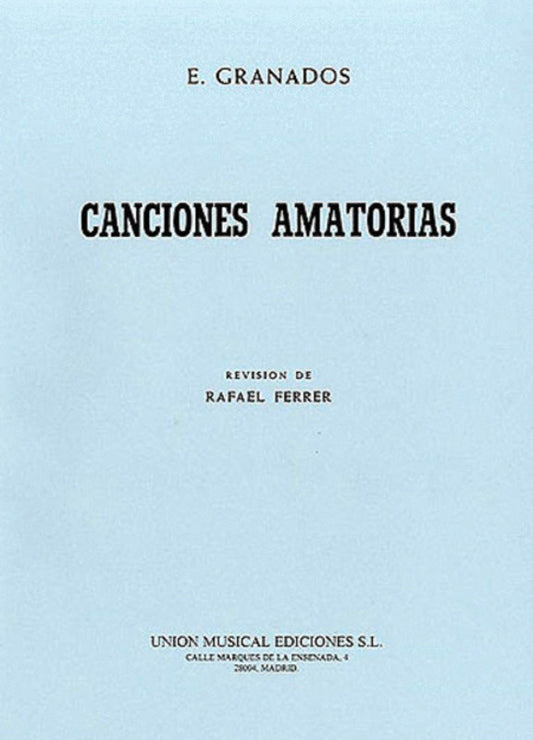 Granados Canciones Amatorias Voice/Piano