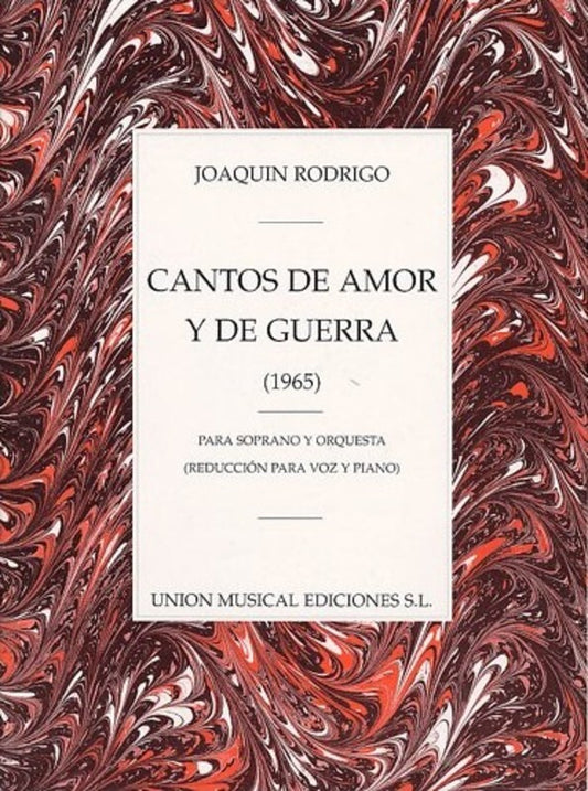 Rodrigo Cantos De Amor Y Guerra Voi/Piano