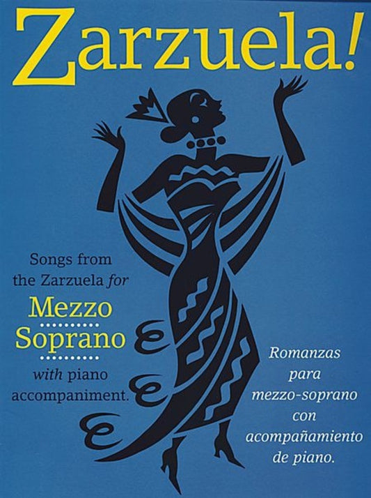 Zarzuela! Mezzo Soprano and Piano