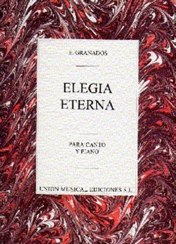 Granados Elegia Eterna High Voice