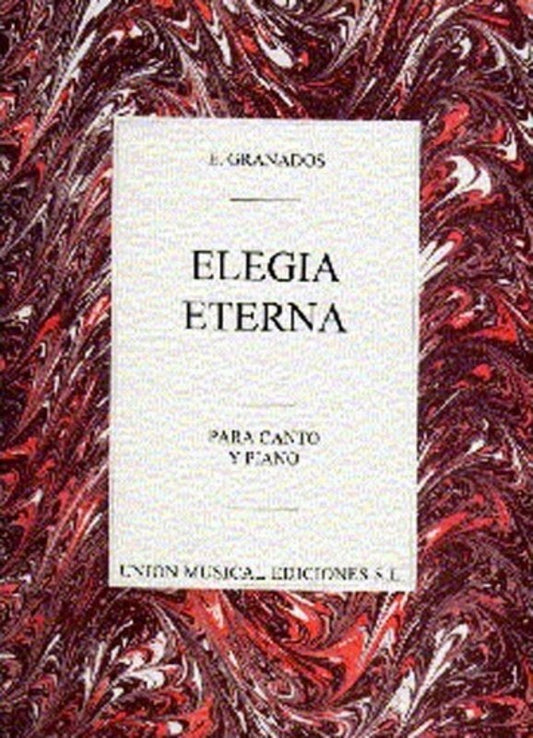 Granados Elegia Eterna High Voice