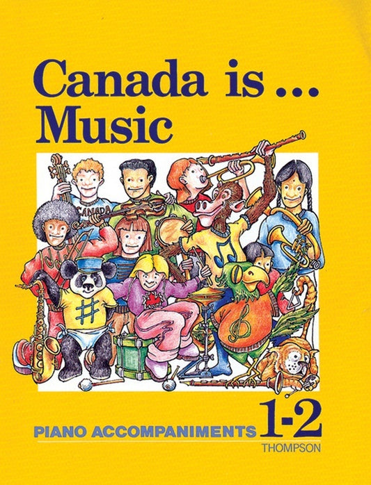 Canada Is Music 1-2 Piano Accomp