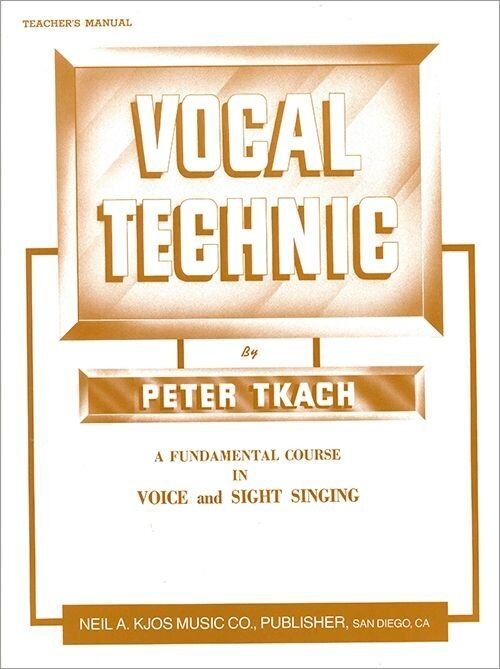 Vocal Technic Teacher's Manual by Neil A. Kjos Music Company - Choral Guide