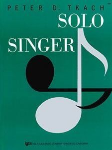 Solo Singer by Ed Tkach - Vocal Solos for Unison Class Singing