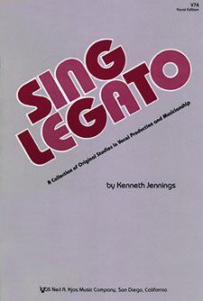 Sing Legato Vocal Edition by Kenneth Jennings - 16 Pages, for Choirs, Breath Control, Dynamic Contrast, Interval Training