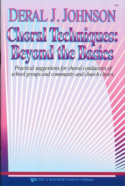 Choral Techniques Handbook by Deral Johnson