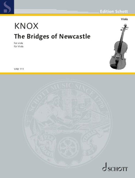 The Bridges of Newcastle for Viola Solo by Garth Knox