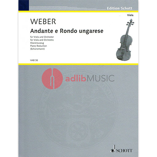 Weber - Andante e Rondo Ungarese Op. 35 for Viola and Piano Accompaniment - Schott VAB36