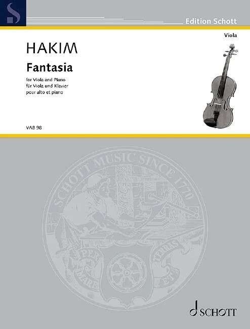 Hakim - Fantasia for Viola and Piano, Schott Music, 16 Pages