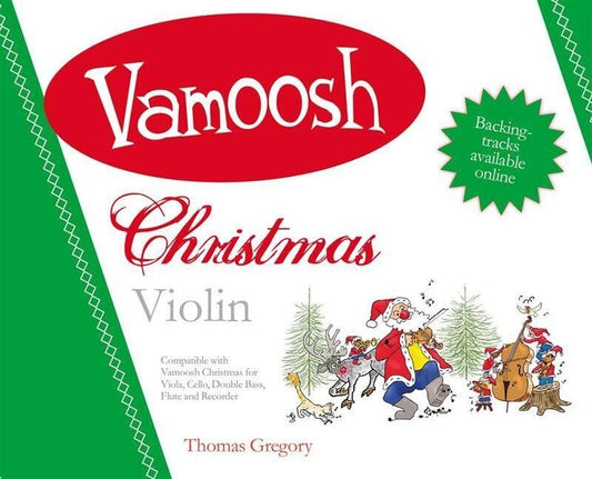 Vamoosh Christmas Violin Book for Young Violinists with Backing Tracks