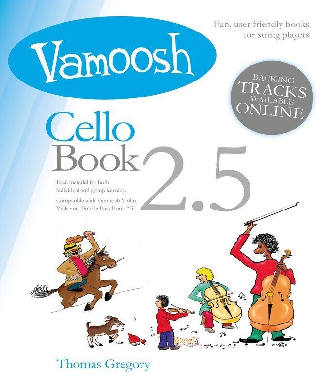 Vamoosh Cello Book 2.5 by Thomas Gregory