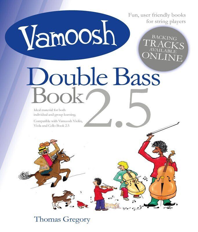 Vamoosh Double Bass Book 2.5 by Thomas Gregory