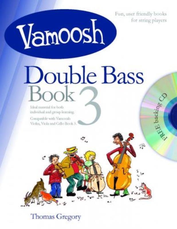 Vamoosh Double Bass Book 3 — Book/CD (Vamoosh Music)