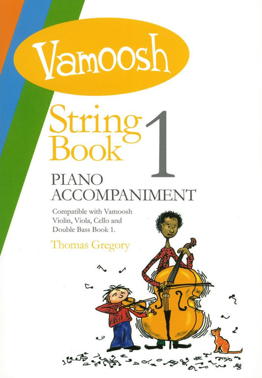 Vamoosh String Book 1 — Piano Accompaniments, Thomas Gregory (Vamoosh Music)