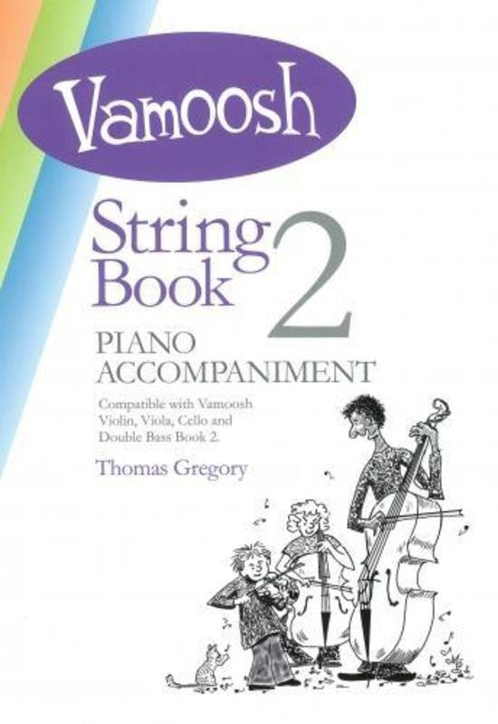 Vamoosh String Book 2 — Piano Accompaniments for Strings (Vamoosh Music)