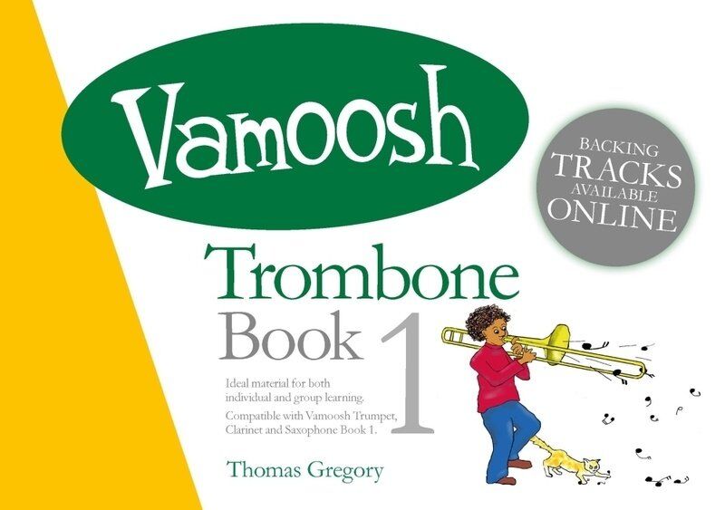 Vamoosh Trombone Book 1 by Thomas Gregory