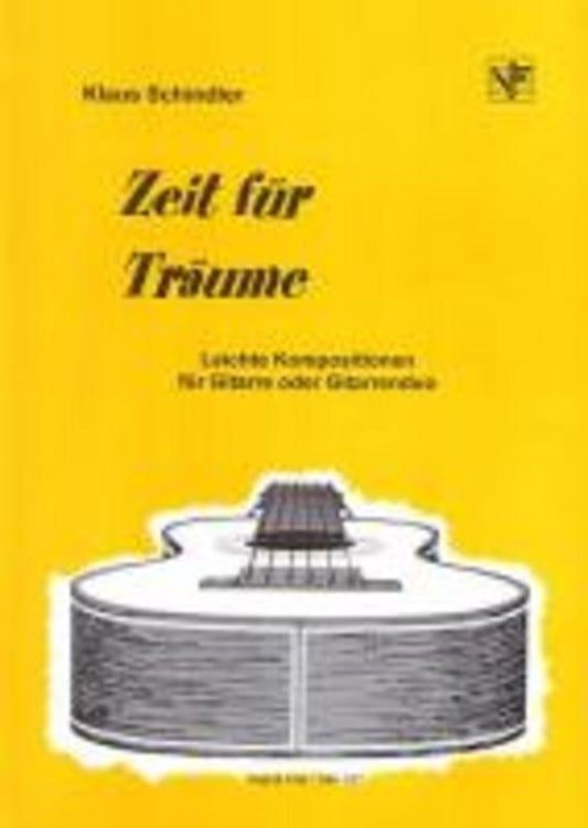Zeit Fur Traume Easy Compositions For Guitar Sol