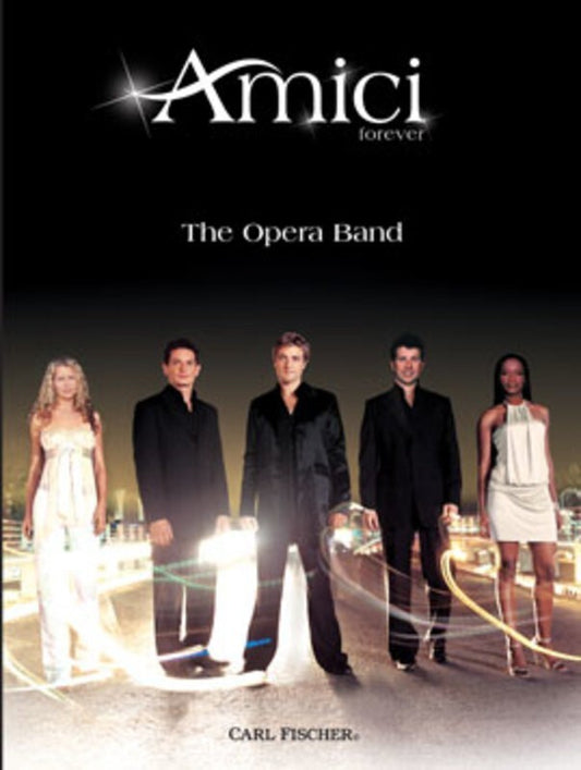Amici Forever The Opera Band (Softcover Book)