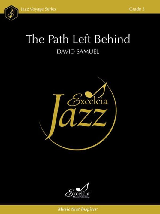 The Path Left Behind by David Samuel - Jazz Voyage Series