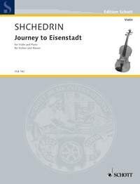 Shchedrin - Journey to Eisenstadt for Violin and Piano, 16 Pages, Schott Music