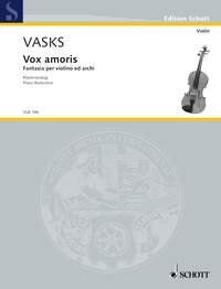 Vasks - Vox Amoris Fantasy for Violin and Piano, Schott Music, 36 Pages