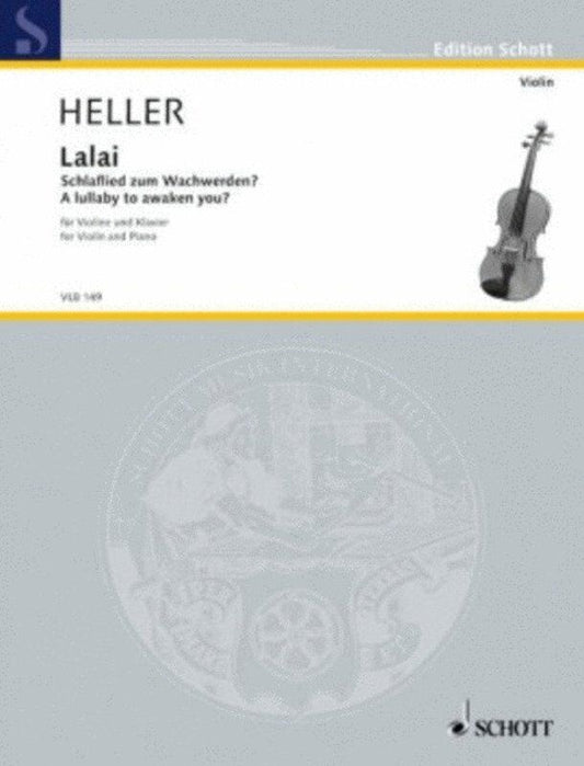 Heller - Lalai: A Lullaby to Awaken You for Violin and Piano