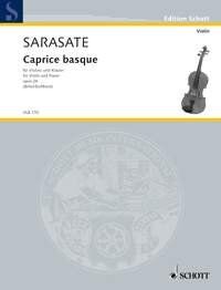 Sarasate - Caprice Basque Op. 24 for Violin and Piano by Schott Music, 28 Pages