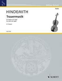 Hindemith - Trauermusik for Violin and Organ, Schott Music, 16 Pages