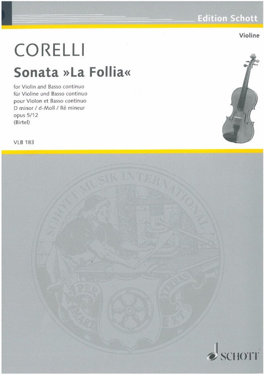 Corelli: Sonata La Follia in D Minor, Op. 5 No. 12 — Violin & Basso Continuo (Schott Music)