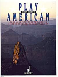 Williams - Play American Songs & Pieces 2 Violins (Schott Music)