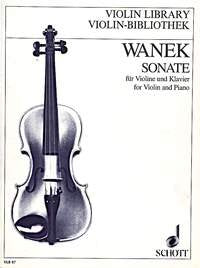 Wanek - Sonata For Violin/Piano (Schott Music)