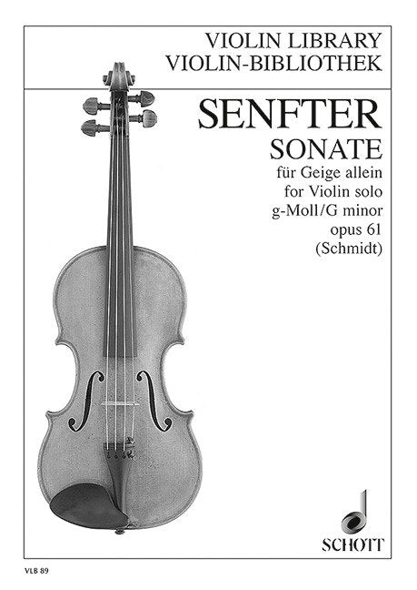 Senfter - Sonata G Minor Op 61 Violin Solo (Schott Music)