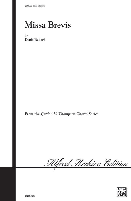 Missa Brevis  TTBB/Bedard