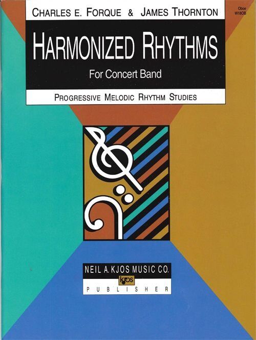 Harmonized Rhythms for Oboe by Neil A. Kjos Music Company, 56 Pages
