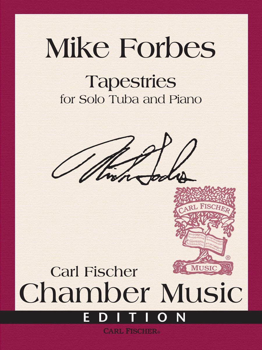 Tapestries for Solo Tuba and Piano - Forbes - Carl Fischer W2653 Sheet Music