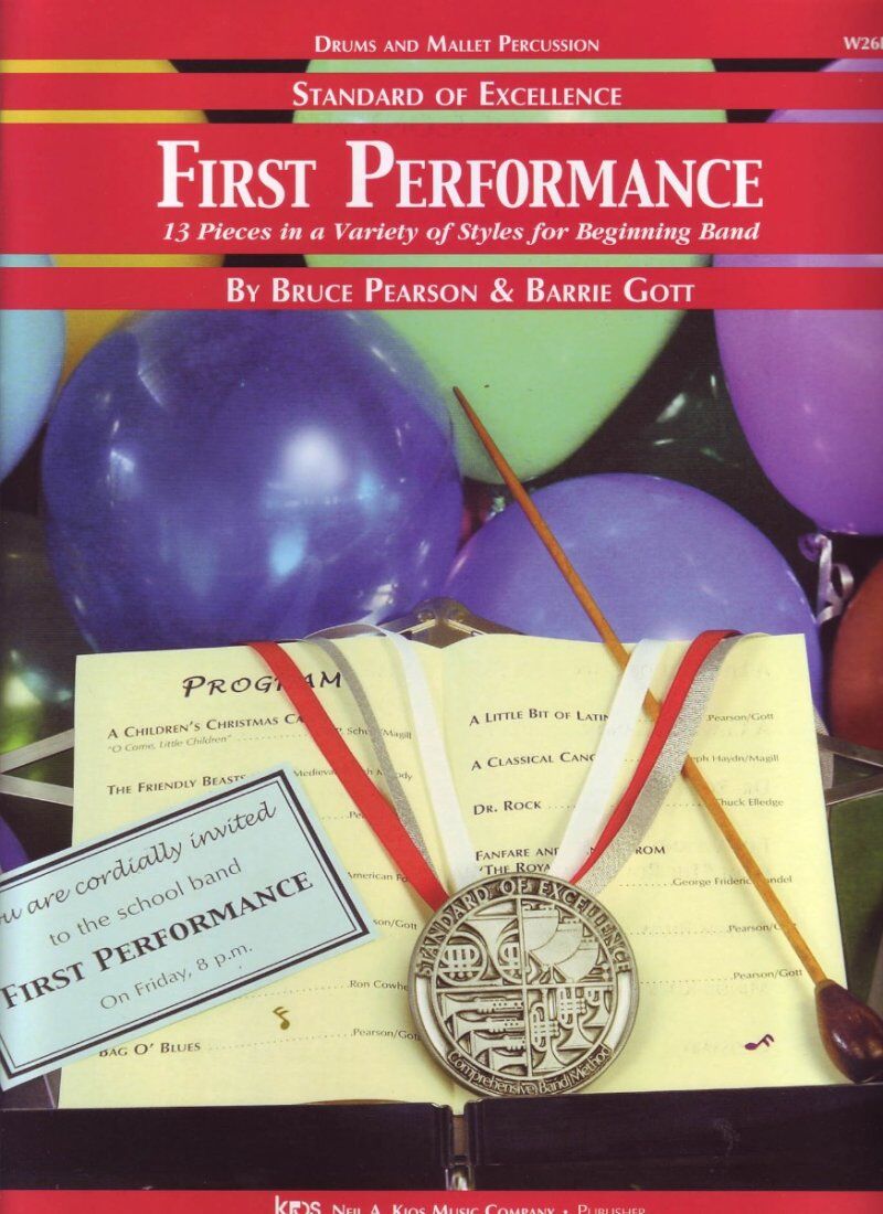 First Performance - Drums/Mallet Percussion by Barrie Gott & Bruce Pearson, 28 pages, Standard of Excellence series, Neil A. Kjos Music Company