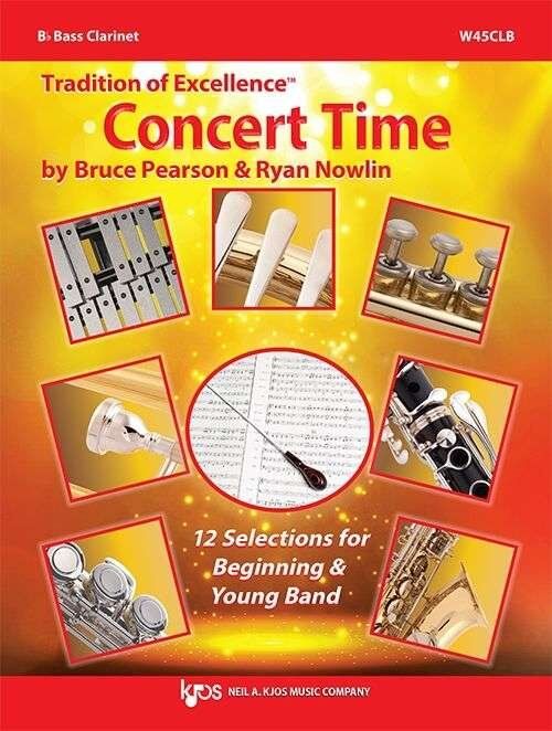 TOE: Concert Time Young Band Bass Clarinet by Bruce Pearson & Ryan Nowlin, 16 pages, Published by Neil A. Kjos Music Company