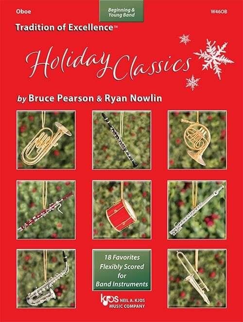 TOE: Holiday Classics for Oboe by Bruce Pearson and Ryan Nowlin, 32 Pages, Neil A. Kjos Music Company