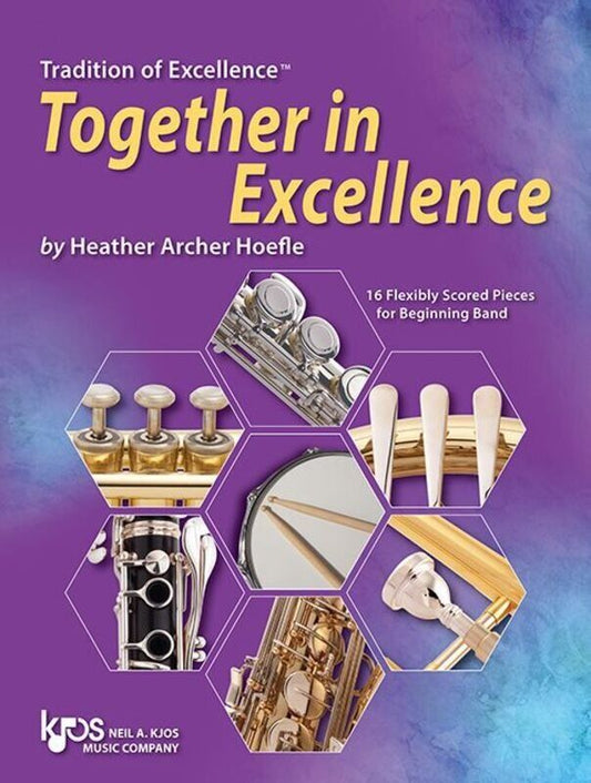 Tradition of Excellence: Together In Excellence Conductor Score