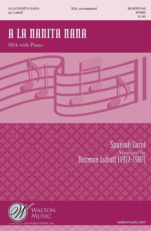 A La Nanita Nana 3 Pt Treble Arr Walton (Octavo)