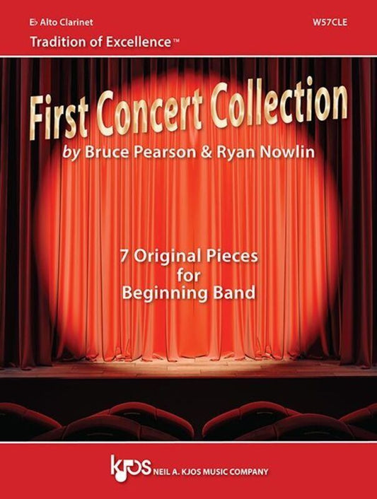 First Concert Collection - Eb Alto Clarinet by Bruce Pearson & Ryan Nowlin, Publisher: Neil A. Kjos Music Company, 8 Pages