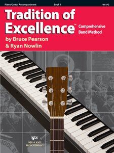Tradition of Excellence Book 1 Piano/Guitar Accompaniment by Bruce Pearson & Ryan Nowlin